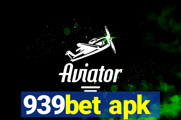 939bet apk